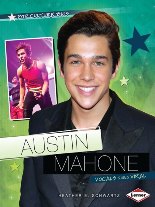 Title details for Austin Mahone by Heather E. Schwartz - Available